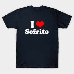 I Love Sofrito Heart Spanish Puerto Rican Food T-Shirt